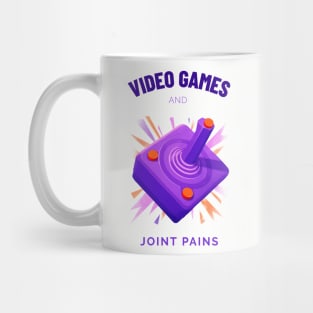 Video Games and Joint Pains Mug